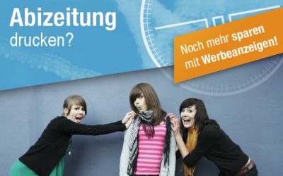 Abizeitung - mit Werbeanzeigen sparen! Abizeitung - mit Werbeanzeigen sparen!
