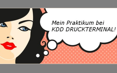 Mein Praktikum bei KDD DRUCKTERMINAL Mein Praktikum bei KDD DRUCKTERMINAL